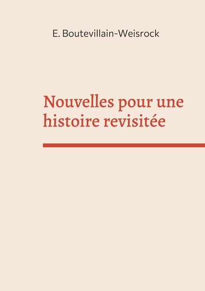 Image de Nouvelles pour une histoire revisitée