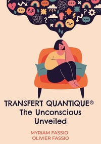Image de Transfert quantique® The Unconscious Unveiled