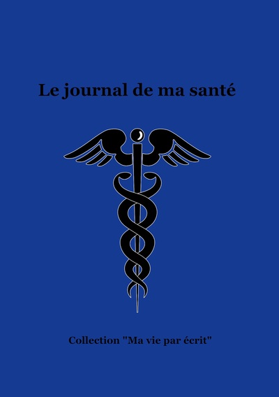Picture of Le journal de ma santé