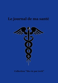 Picture of Le journal de ma santé