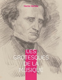 Image de Les grotesques de la musique