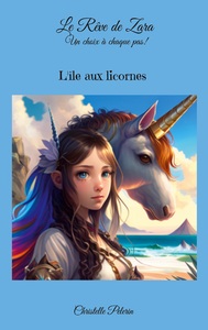 Picture of Le Rêve de Zara. Un choix à chaque pas!