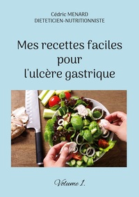Image de Mes recettes faciles pour l'ulcère gastrique.