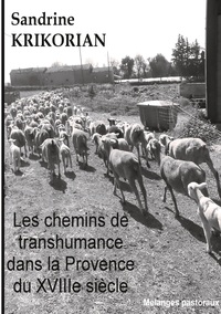 Picture of Les chemins de transhumance dans la Provence du XVIIIème siècle