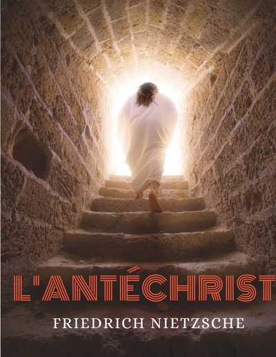 Picture of L'Antéchrist, Imprécation contre le christianisme