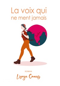 Picture of La voix qui ne ment jamais