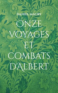 Picture of Onze voyages et combats d'Albert