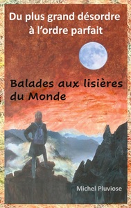 Picture of Du plus grand désordre à l'ordre parfait