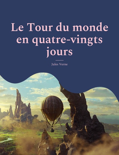 Picture of Le Tour du monde en quatre-vingts jours