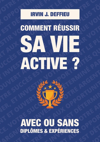 Image de Comment réussir sa vie active ?