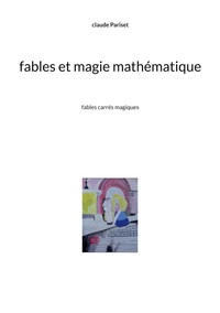 Picture of Fables et magie mathématique