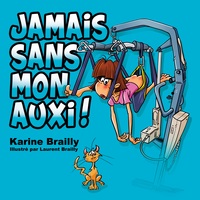 Image de Jamais sans mon auxi !
