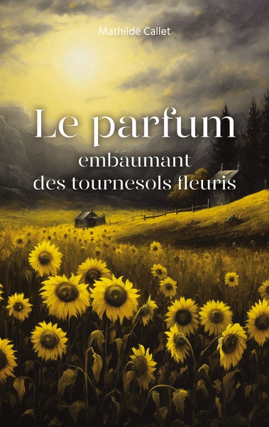 Picture of Le parfum embaumant des tournesols fleuris