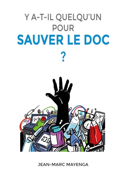 Picture of Y a t-il quelqu'un pour sauver le doc ?