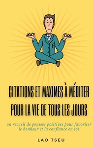 Image de Citations et maximes à méditer pour la vie de tous les jours