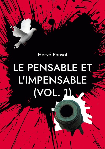Picture of Le pensable et l'impensable (vol. 1)