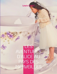 Picture of Les Aventures d'Alice au pays des merveilles