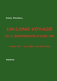 Picture of UN LONG VOYAGE ou L'empreinte d'une vie - tome 26