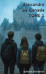 Image de Alexandre au Canada TOME 1