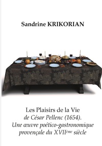 Picture of Les Plaisirs de la vie de César Pellenc (1654).
