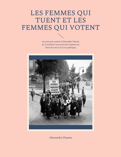 Picture of Les Femmes qui tuent et les Femmes qui votent