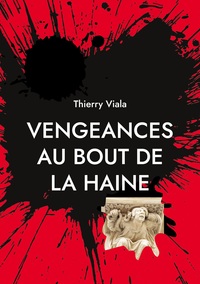 Image de Vengeances au Bout de la Haine