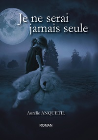 Picture of Je ne serai jamais seule