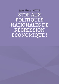 Picture of Stop aux politiques nationales de régression économique !
