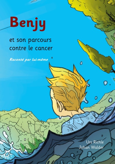 Picture of Benjy et son parcours contre le cancer, raconté par lui-même