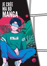 Picture of Je Crée Ma Bande Dessinée Manga