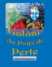 Image de Galaar au Pays de Perle