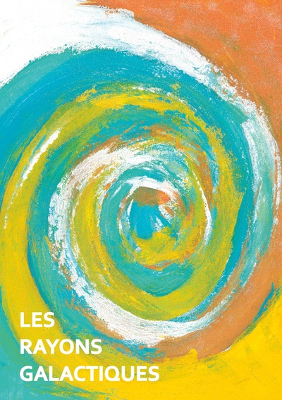 Image de Les rayons galactiques