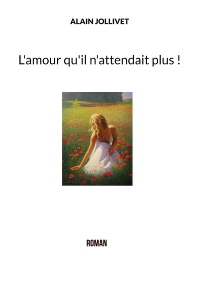Image de L'amour qu'il n'attendait plus !