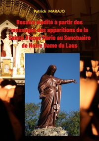 Image de Rosaire Médité à partir des messages des apparitions de la Sainte Vierge Marie au Sanctuaire de Notre Dame du Laus