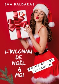 Picture of L'inconnu de Noël et moi - point de vue masculin