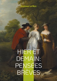 Image de Hier et Demain : Pensées brèves