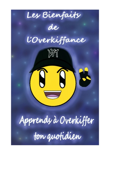 Picture of Les Bienfaits de l'Overkiffance