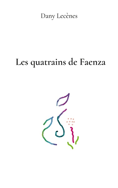Image de Les quatrains de Faenza