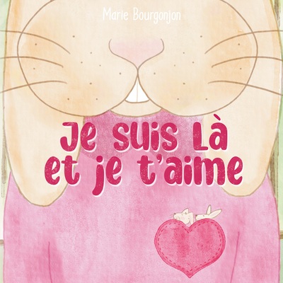 Picture of Je suis là et je t'aime
