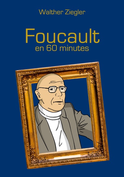 Picture of Foucault en 60 minutes
