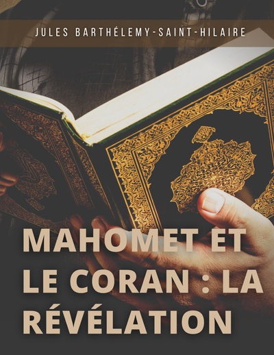 Picture of Mahomet et le Coran : la révélation