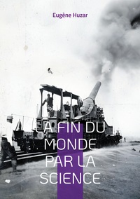 Image de La fin du monde par la science