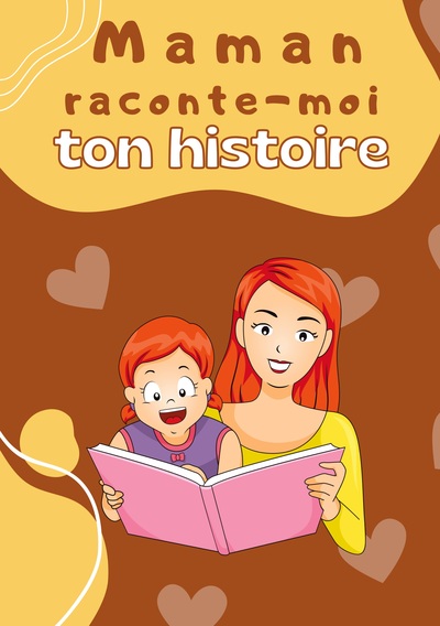 Picture of Maman raconte-moi ton histoire