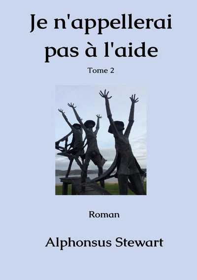 Picture of Je n'appellerai pas à l'aide - Tome 2