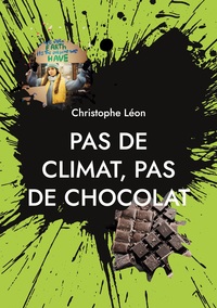 Picture of Pas de climat, pas de chocolat