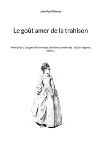 Picture of Le goût amer de la trahison