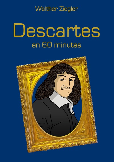 Picture of Descartes en 60 minutes