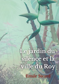 Picture of Le Jardin du Silence et la Ville du Roy