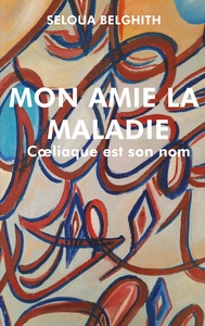 Image de Mon amie la maladie