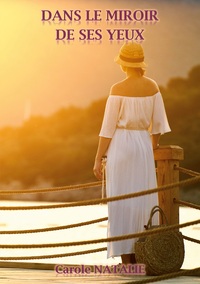 Image de Dans le miroir de ses yeux